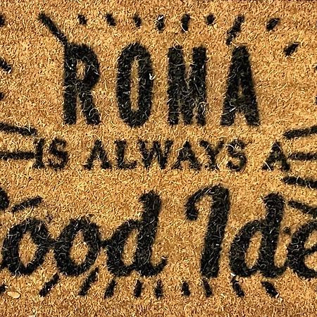 Roma Is Always A Good Idea Apartment Exterior photo
